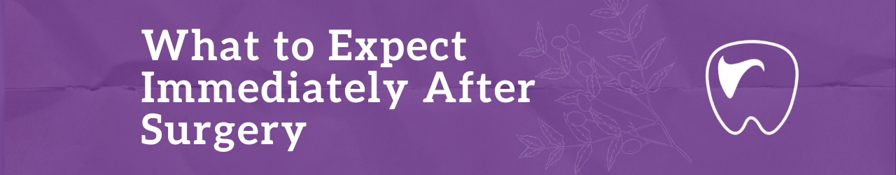 What to Expect Immediately After Surgery