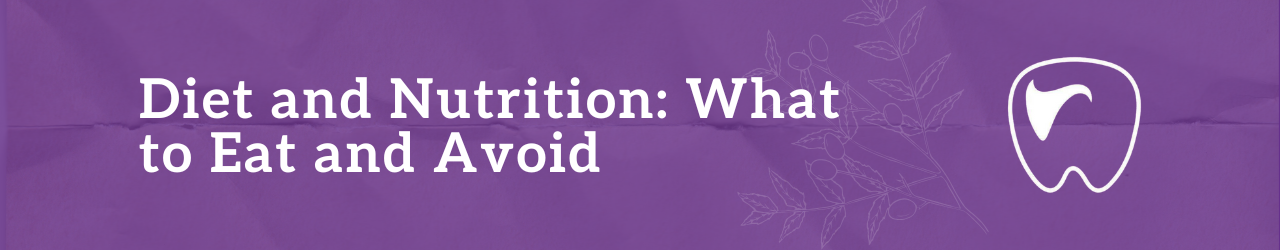 Diet and Nutrition: What to Eat and Avoid
