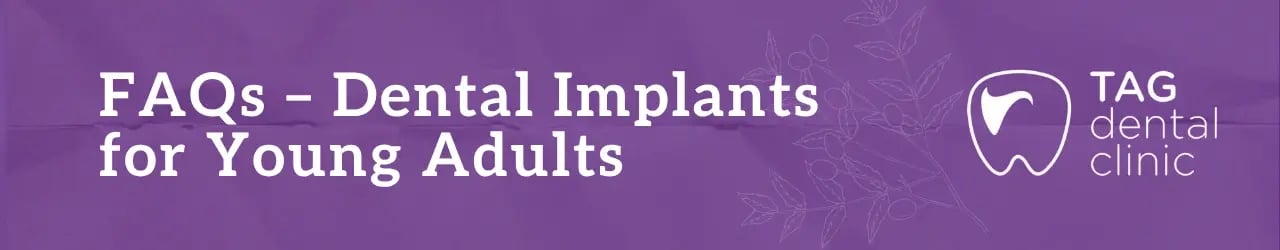 FAQs – Dental Implants for Young Adults