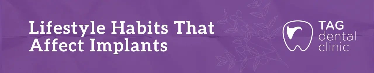 lifestyle-habits-that-affect-implants