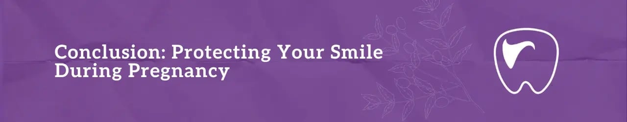 teeth-and-pregnancy-conclusion