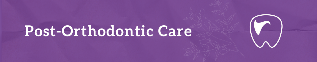 Post-Orthodontic Care: Your Lifelong Maintenance Plan