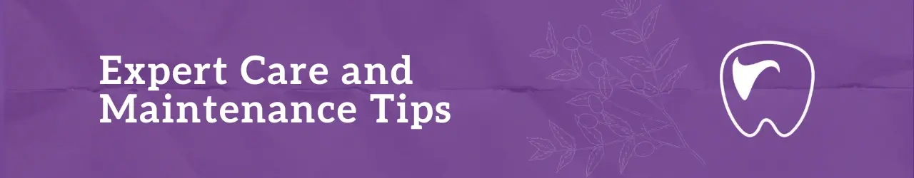 Expert Care and Maintenance Tips