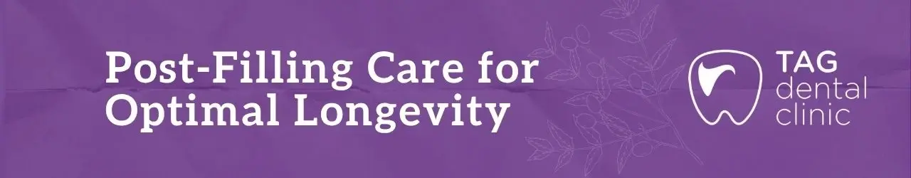 Post-Filling Care for Optimal Longevity